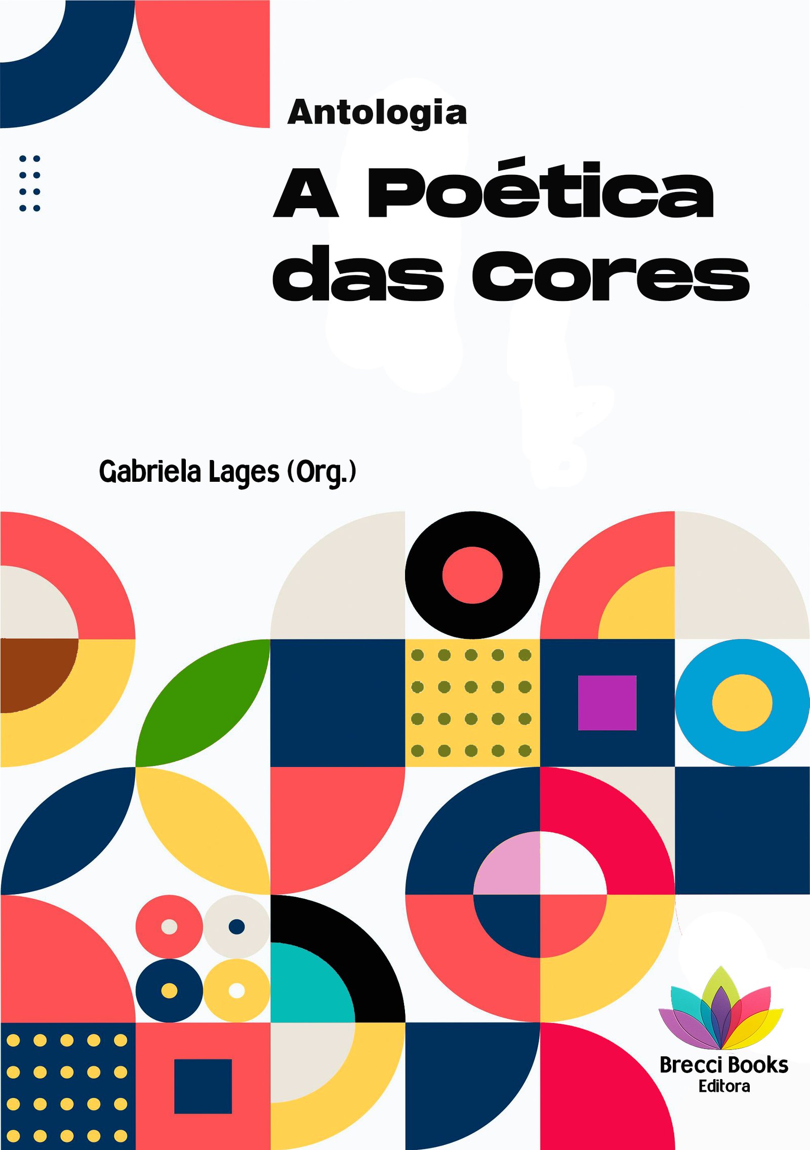 A POÉTICA DAS CORES