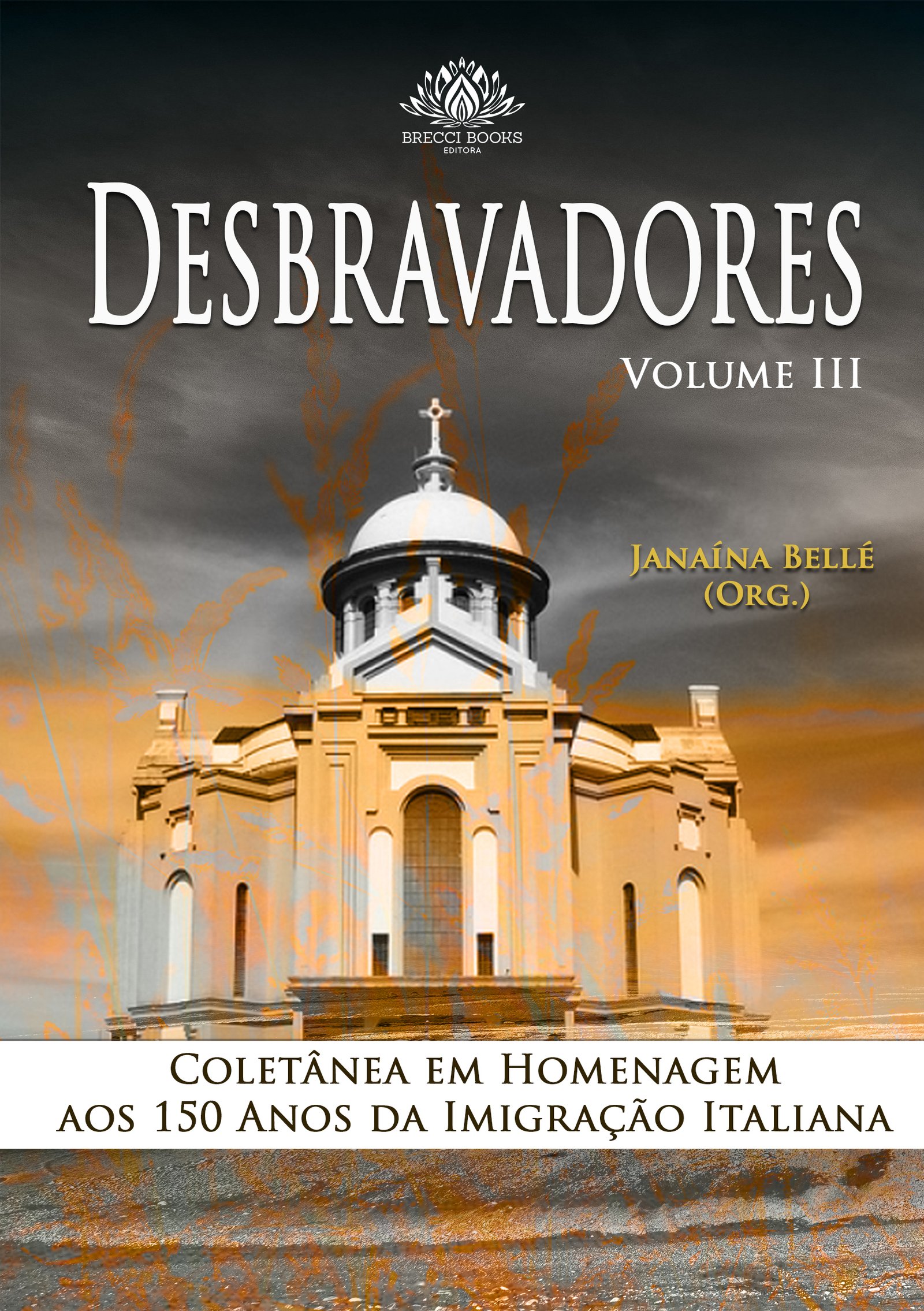 DESBRAVADORES III