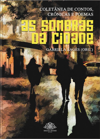 AS SOMBRAS DA CIDADE